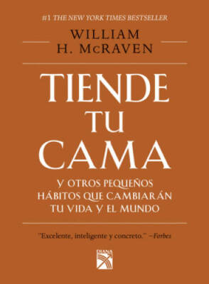Tiende tu cama y otros pequeÃ±os hÃ¡bitos que cambia (Spanish Edition) - GOOD