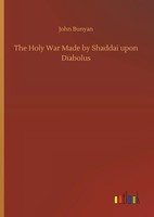 John Bunyan | The Holy War Made By Shaddai Upon Diabolus | Buch | Englisch