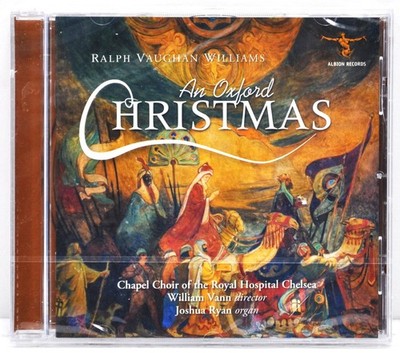RALPH VAUGHAN WILLIAMS ''An Oxford Christmas''  2021  CD    NEW / SEALED