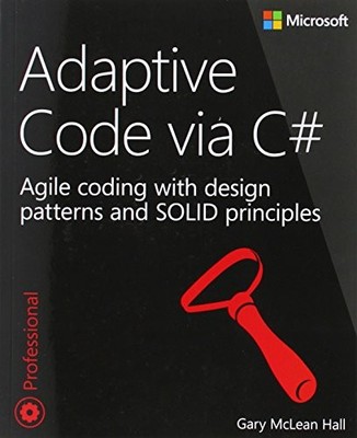 Adaptive Code via C#: Agile coding wit..., Mclean, Gary
