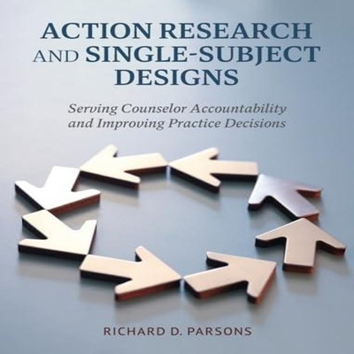 Action Research and Single-Subject Designs Serving Counselor Acco