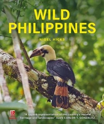 Nigel Hicks Wild Philippines (Gebundene Ausgabe)
