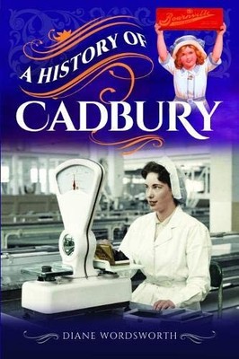 A History of Cadbury - VERY GOOD