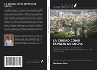 Mariano Silva | La Ciudad Como Espacio De Lucha | Taschenbuch | Spanisch (2021)