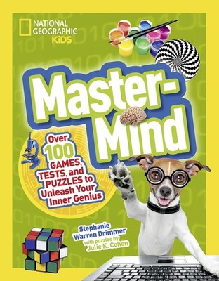 Mastermind: Over 100 Games, Tests, and Puzzles to Unleash Your Inner Genius (Na,