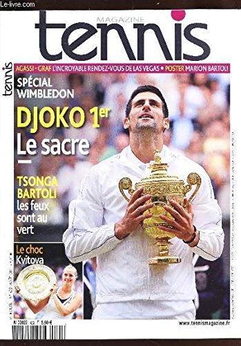 TENNIS MAGAZINE - N?422 - AOUT 2011 / SPECIAL WIMBLEDON - DJOKO 