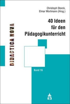 40 Ideen für den Pädagogikunterricht, Christoph Storck