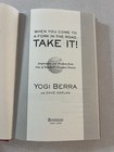 YOGI BERRA NEW YORK YANKEES "WHEN YOU COME TO A FORK IN THE ROAD, TAKE IT" 2001 — photo 2