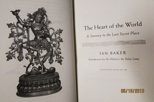 THE HEART OF THE WORLD: A JOURNEY TO THE LAST SECRET PLACE--HC/DJ/3rd Print - Picture 2 of 6