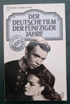 Der deutsche Film der 50er Jahre - Heyne Filmbibliothek 32/100 - Claudius Seidl
