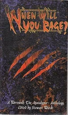WHEN WILL YOU RAGE [WEREWOLF: THE APOCALYPSE] By Stewart Wieck **Excellent**