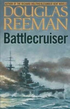 Battlecruiser by Douglas Reeman: New