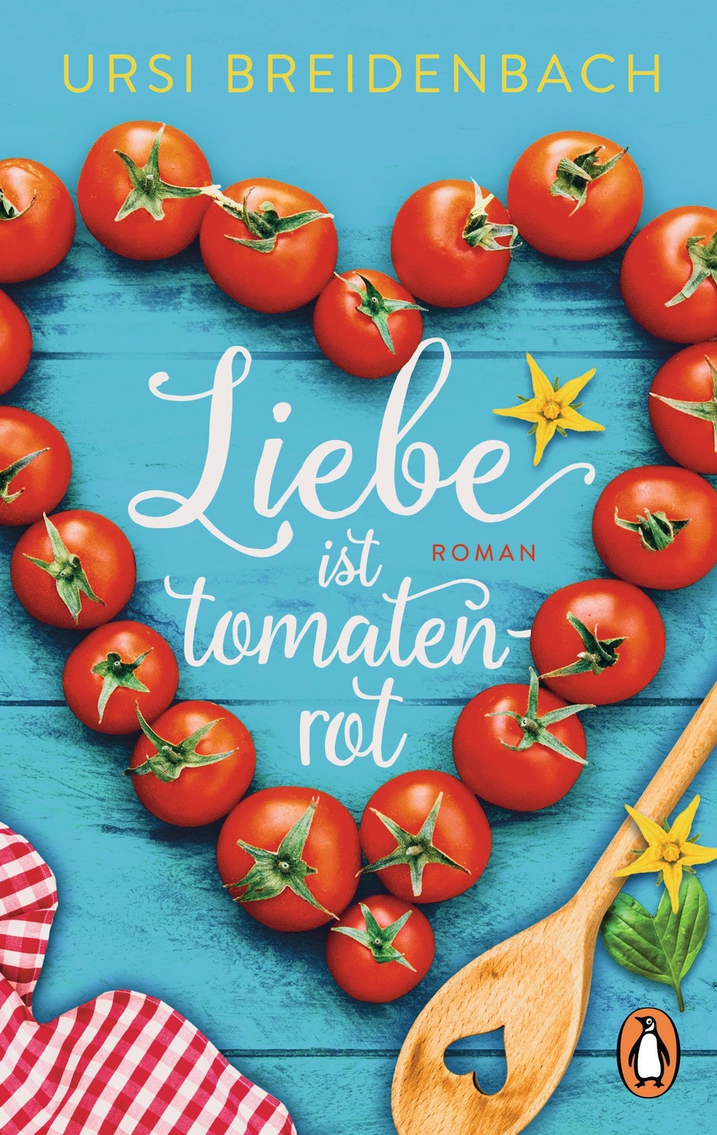 Thumbnail - Liebe Ist Tomatenrot | Roman - Das Buch Zum Wegträumen In Den Süden |