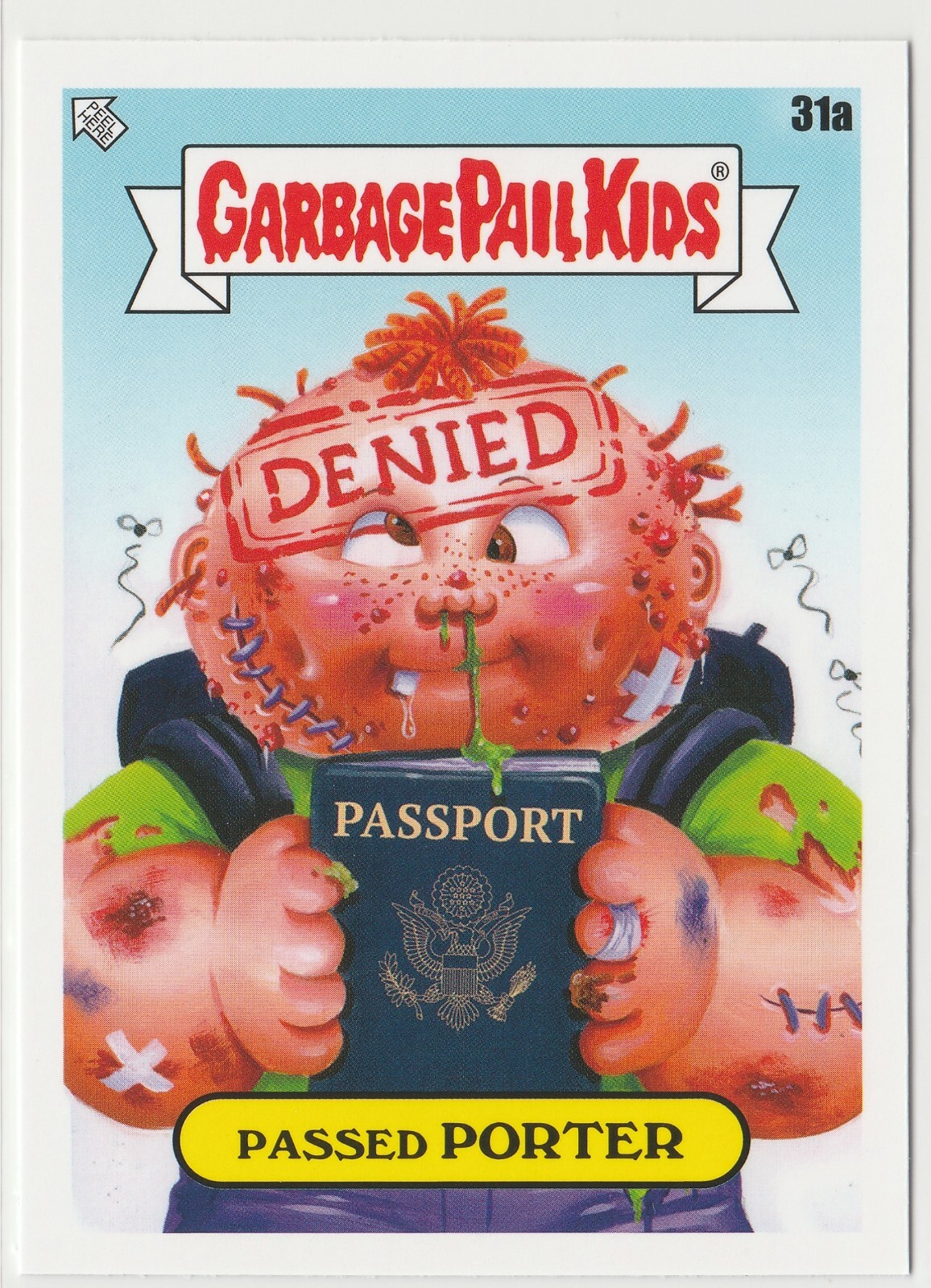 Vintage 2021 Garbage Pail Kids GPK Passed Porter #31a Go On Vacation Card