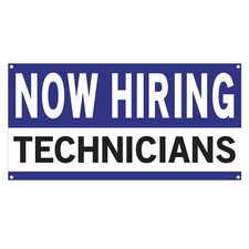 Now Hiring Technicians 13 oz Heavy Duty Vinyl Banner Technician Jobs Available