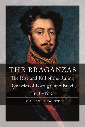 Thumbnail - Malyn Newitt The Braganzas (gebundene Ausgabe) Dynasties