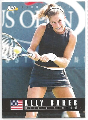 2005 Ace Authentic Debut Edition - Ally Baker Tennis Card #57