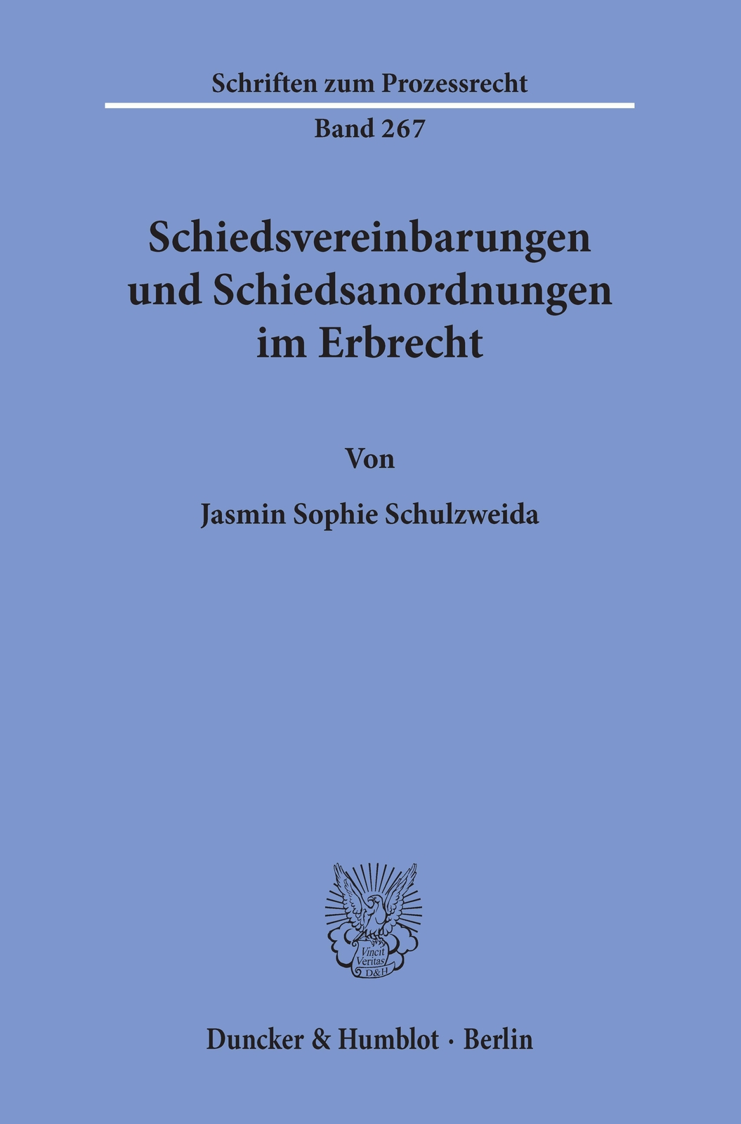 Schiedsvereinbarungen Und Schiedsanordnungen Erbrecht. Jasmin Sophie