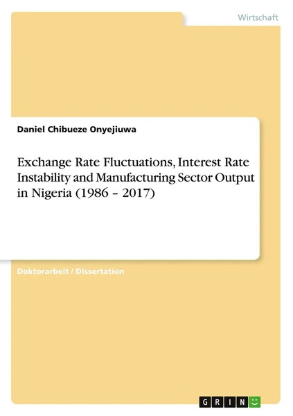 Exchange Rate Fluctuations, Interest Rate Instability And Manufacturing...-image