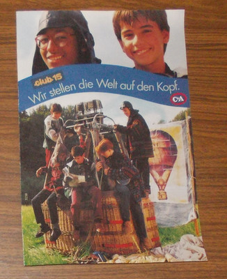 Seltene Werbung C&A Club 15 Wir stellen die Welt auf Kopf - Heißluftballon 1993