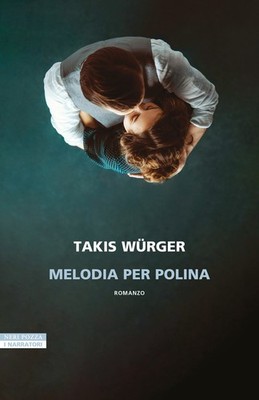 Melodie für Polina - Würger Takis