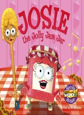 Josie the Jolly Jam Jar (Hoo Ha House),Jo Marsden,Lavish