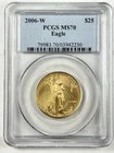 2006-W $25 American Gold Eagle 1/2 oz PCGS MS70 West Point US Bullion Coin
