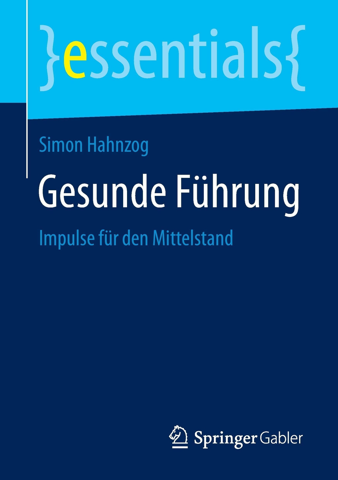 Thumbnail - Gesunde Führung Impulse Für Den Mittelstand Simon Hahnzog Taschenbuch