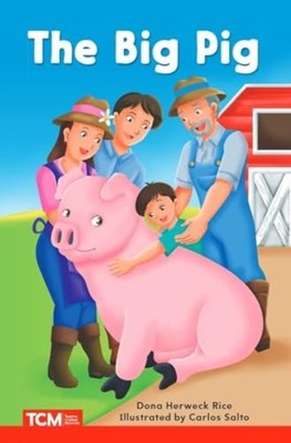 The Big Pig: Prek/K: Book 9 (Decodable Books: Read & Su -  NEW Dona Herweck Ri 2