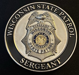 Wisconsin State Patrol Police Sergeant challenge coin 