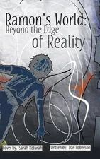 Ramon's World: Beyond the Edge of Reality by Poetsenvy (English) Hardcover Book