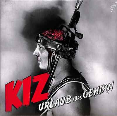 K.I.Z. / URLAUB FÜRS GEHIRN (2LP) / Vertigo Berlin / 3521819 / 2x12 Inch