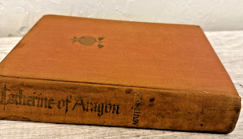 Catherine of Aragon by Garrett Mattingly 1941 VTG - Picture 3 of 14