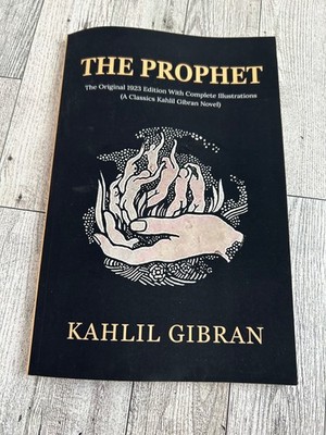 The Prophet: The Original 1923 Edition With Complete Illustrations - Paperback
