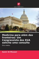 Medicina Para AléM Das Fronteiras: Um Congressista Dos EUA Solicita Uma Consulta
