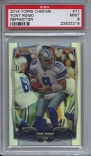 2014 Topps Chrome 77 Tony Romo Refractor PSA 9 Mint Pop 1