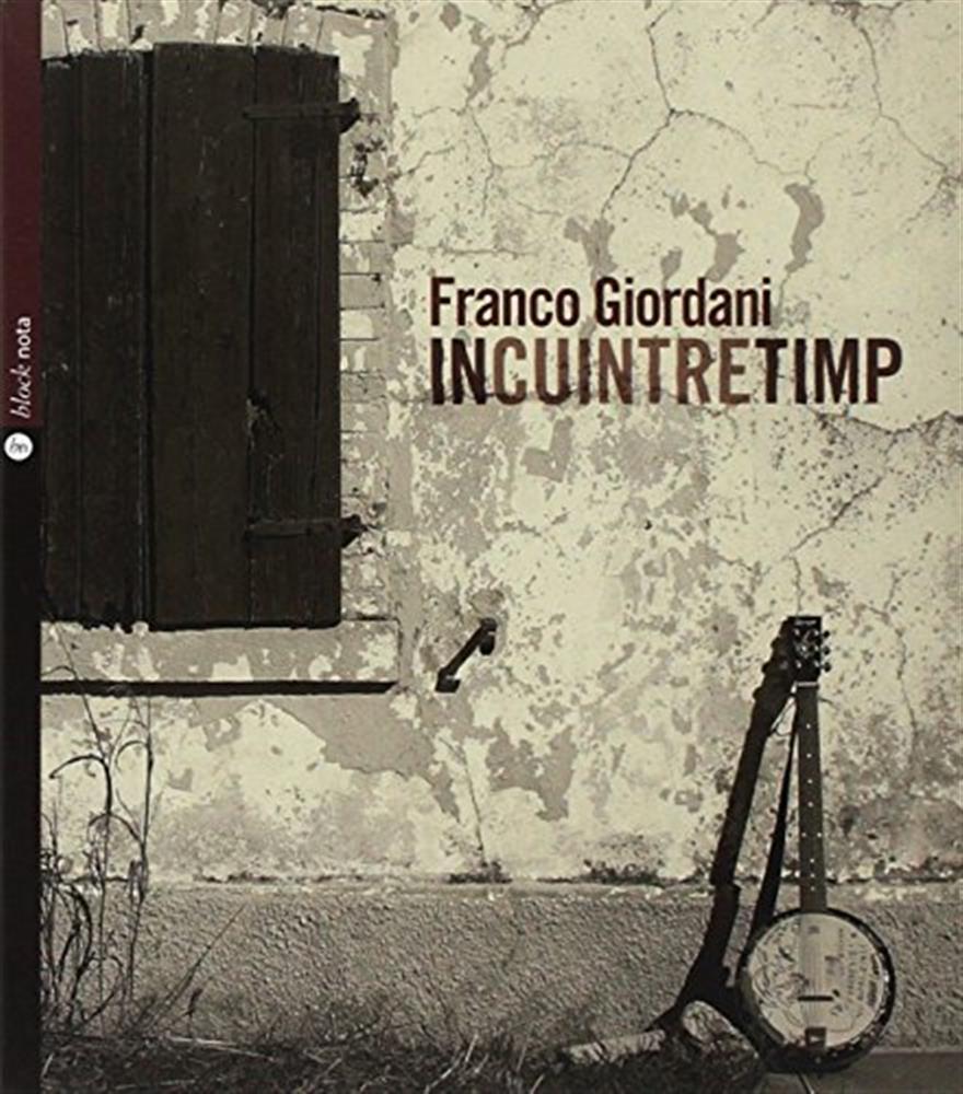Incuintretimp. Con Libro - Giordani Franco