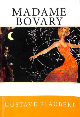 Madame Bovary by Flaubert, Gustave