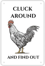 Funny Chicken Coop Sign 'Cluck around and Find Out' Vintage Metal Tin for Chicke
