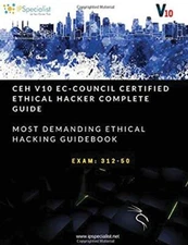CEH v10: EC-Council Certified Ethical Hacker Complete Training Guide with Pra-,