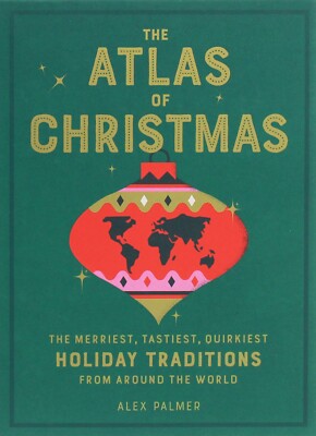 Book In English The Atlas Of Christmas. Alex Palmer | eBay