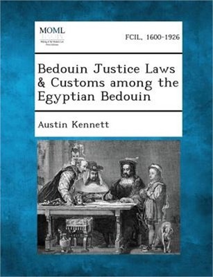 Bedouin Justice Laws & Customs Among the Egyptian Bedouin (Paperback or Softback
