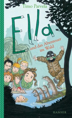 Ella und das Abenteuer im Wald (Band 14) | Timo Parvela | Buch | Ella | 160 S.