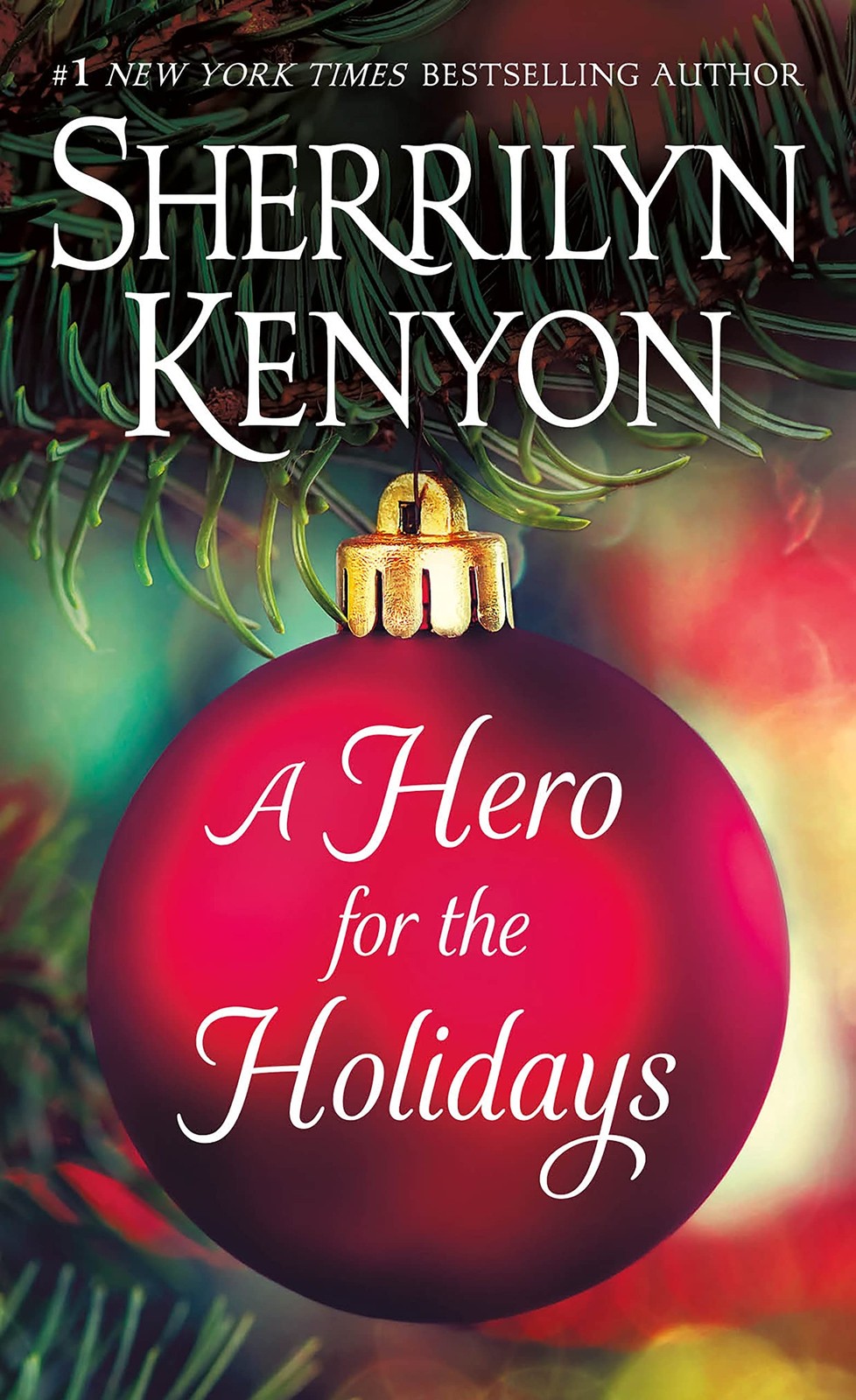 A Hero for the Holidays: Three Novellas by Kenyon