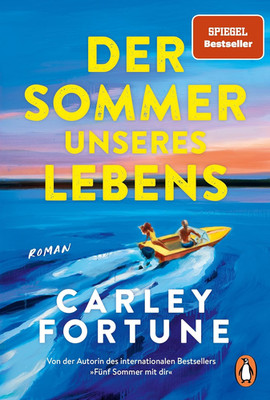 Der Sommer Unseres Lebens: Roman - One Golden Summer. Die Berührende Fortsetzung