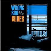 Trampled Underfoot - Wrong Side of the Blues (CD 2011) Electric Blues - Foto 1 di 1