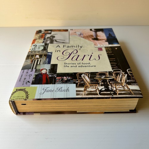 A Family in Paris: Stories of Food Life and Adventure Jane Paech 2011 Hardcover - Bild 17 von 17