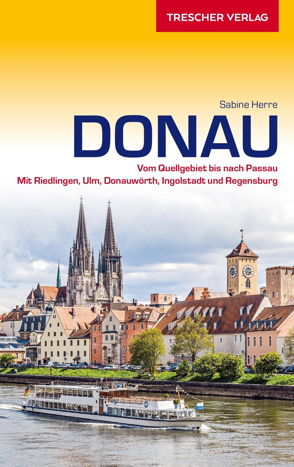 Thumbnail - Reiseführer Donau: Vom Quellgebiet Bis Nach Passau - Mit Riedlingen,
