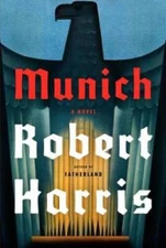 Munich: A novel - Hardcover By Harris, Robert - GOOD
