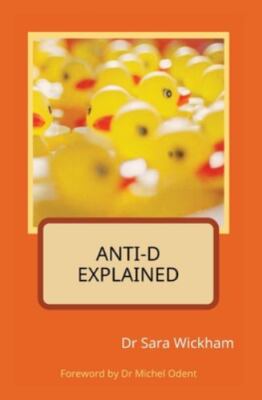 Anti-D Explained - Wickham, Sara - paperback